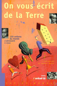 ON VOUS ECRIT DE LA TERRE