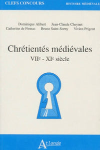 Chrétientés médiévales, VIIe - XIe siècles