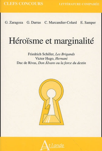 Héroisme et marginalité