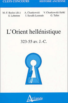 L'orient héllénistique - 323-55 av. j.c