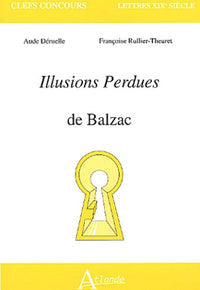 Les illusions perdues de Balzac