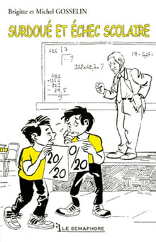 Surdoué et échec scolaire