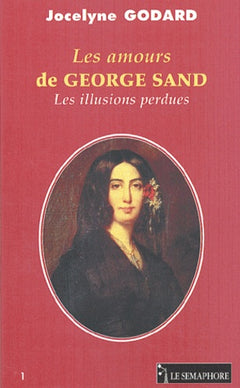 LES AMOURS DE GEORGE SAND