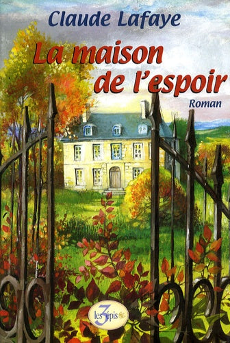 La maison de l'espoir
