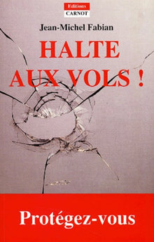 Halte aux vols !