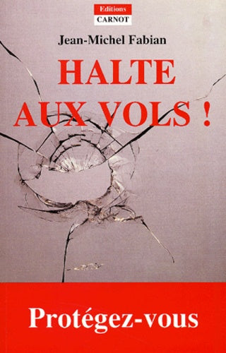 Halte aux vols !