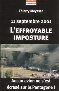 11 septembre 2001 : l'effroyable imposture