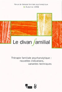 Divan familial, numéro 1. Thérafamiliale psychanalytique