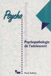 Psychopathologie de l'adolescent