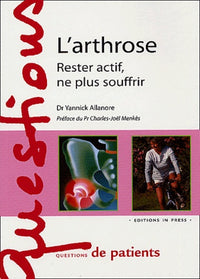 L'arthrose, rester actif, ne plus souffrir