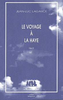 Le voyage à La Haye