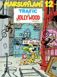 Trafic à Jollywood