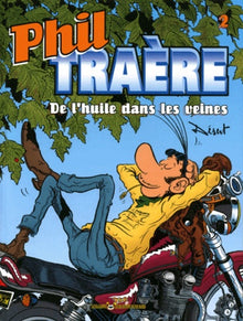 DE L'HUILE DANS LES VEINES