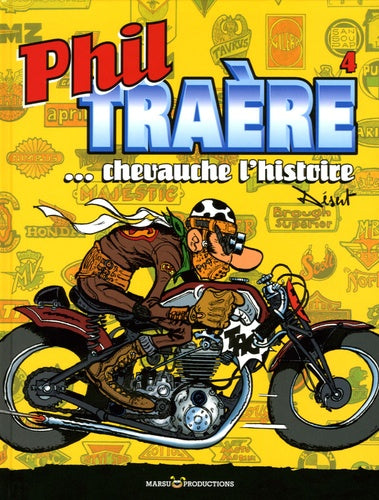 Phil Traere...chevauche l'histoire