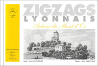 Zigzags lyonnais. Autour du Mont d'Or