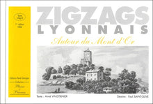 Zigzags lyonnais. Autour du Mont d'Or