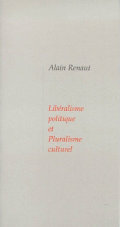 Libéralisme politique et pluralisme culturelle
