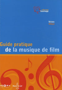 Guide pratique de la musique de film