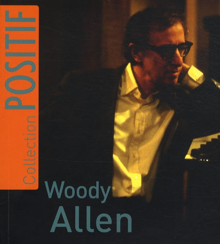 Positif hors série - Woody Allen