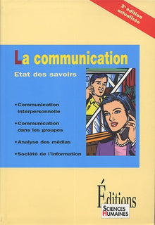 La communication: Etat des savoirs
