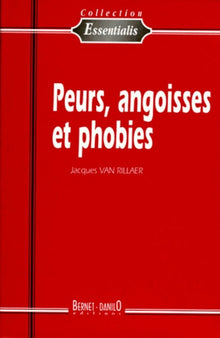 Peurs, angoisses et phobies