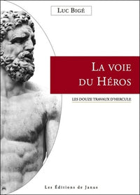 La voie du héros - Les douze travaux d'Hercule