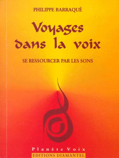 Voyages dans la voix : Se ressourcer par les sons