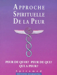 Approche spirituelle de la peur