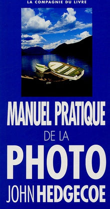 Manuel pratique de la photo
