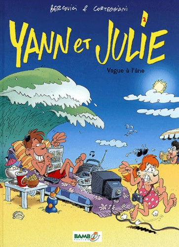 Yann et Julie, tome 2. Vague à l'âne