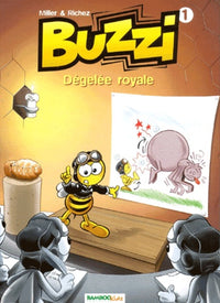 Buzzi, volume 1 : Dégelée royale