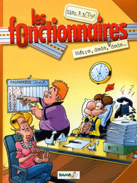 Les fonctionnaires, volume 1