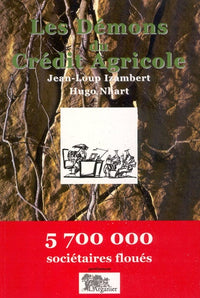Les démons du Crédit agricole