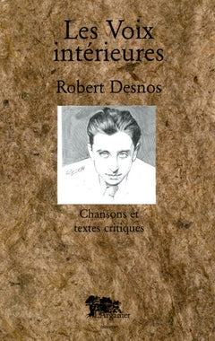 Les Voix intérieures: Chansons et textes critiques
