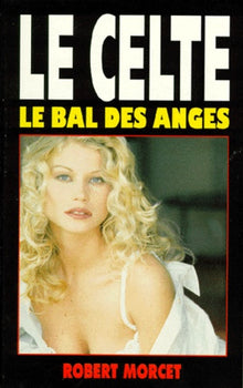 Le Celte : le bal des anges