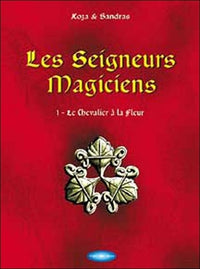 Seigneurs magiciens