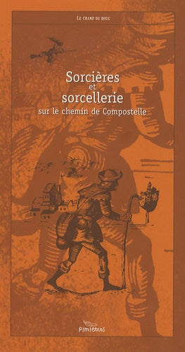 Sorcières et sorcellerie sur le chemin de Compostelle