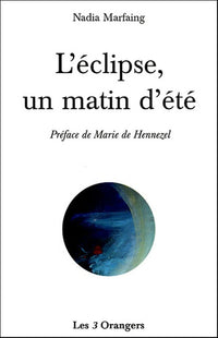 L'ECLIPSE UN MATIN D'ETE
