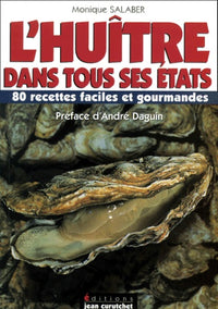 L'huître dans tous ses états