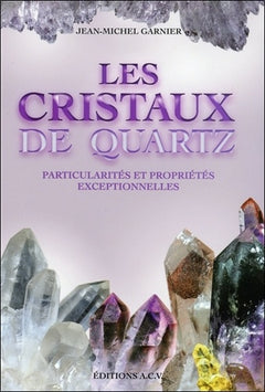 Les cristaux de quartz