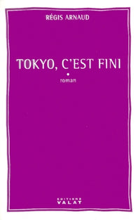 Tokyo c'est fini