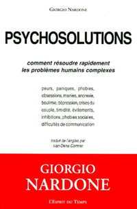Psychosolutions : Comment résoudre rapidement les problèmes humains complexes