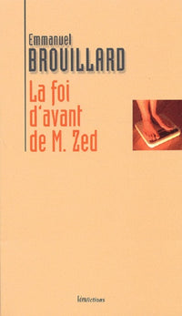 La Foi d'avant