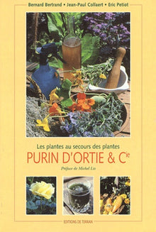 Purin d'ortie et compagnie
