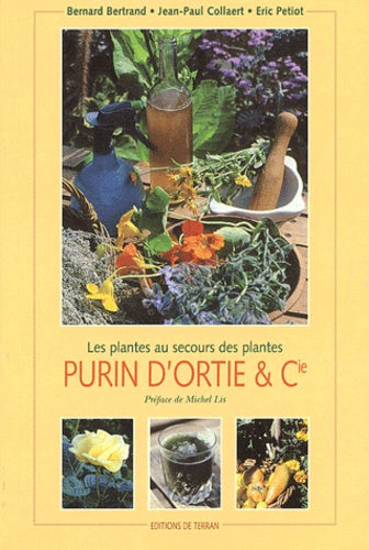Purin d'ortie et compagnie