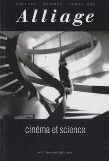 Revue alliage 71 : Cinéma et Science