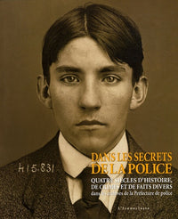 Dans les archives secrètes de la police