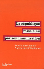 La République mise à nu par son immigration