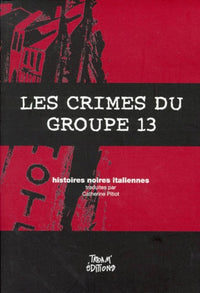 Les Crimes du groupe 13