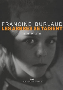 Les arbres se taisent